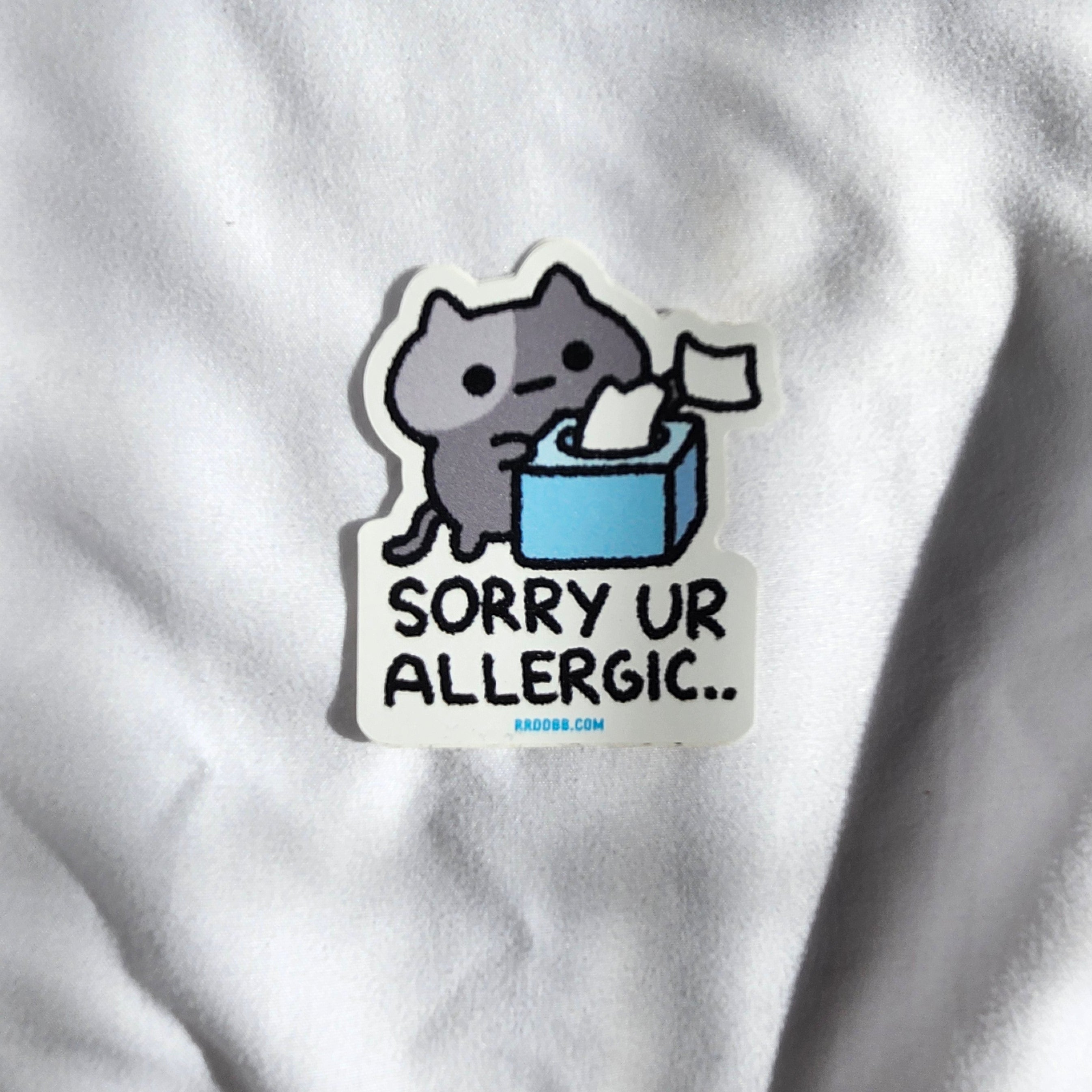 Sorry You're Allergic Cat Sticker