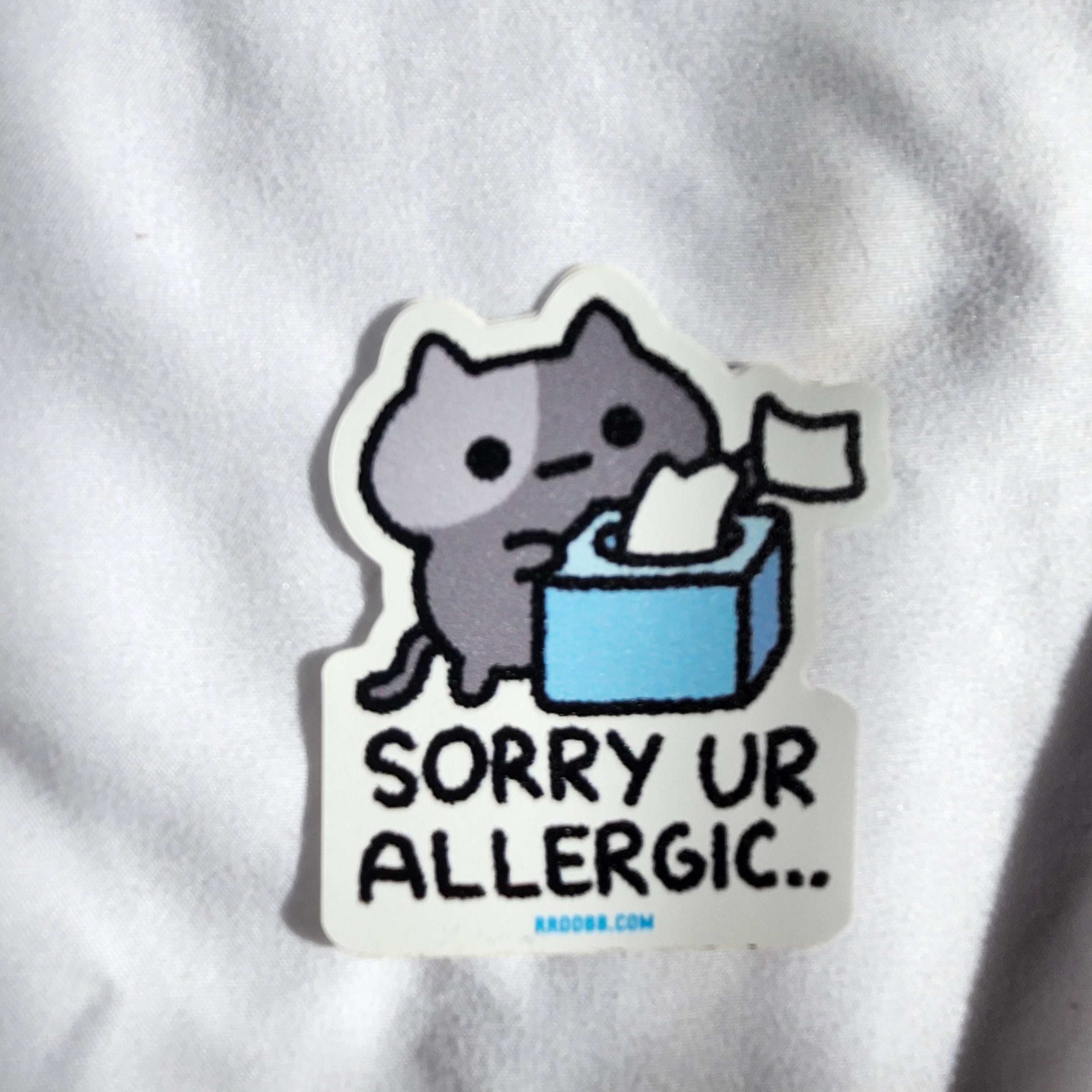 Sorry You're Allergic Cat Sticker